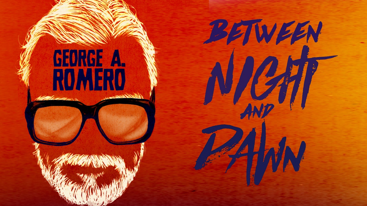 George A. Romero - Between Night And Dawn