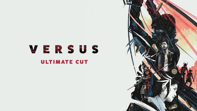 Versus (Ultimate cut)
