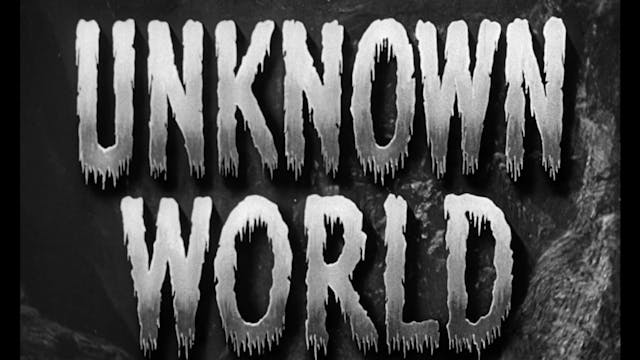 Unknown World - Trailer