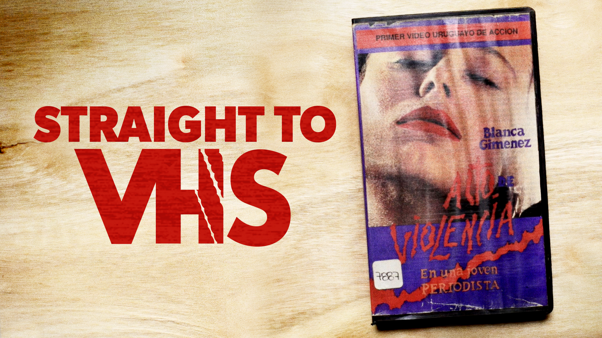 Straight To VHS