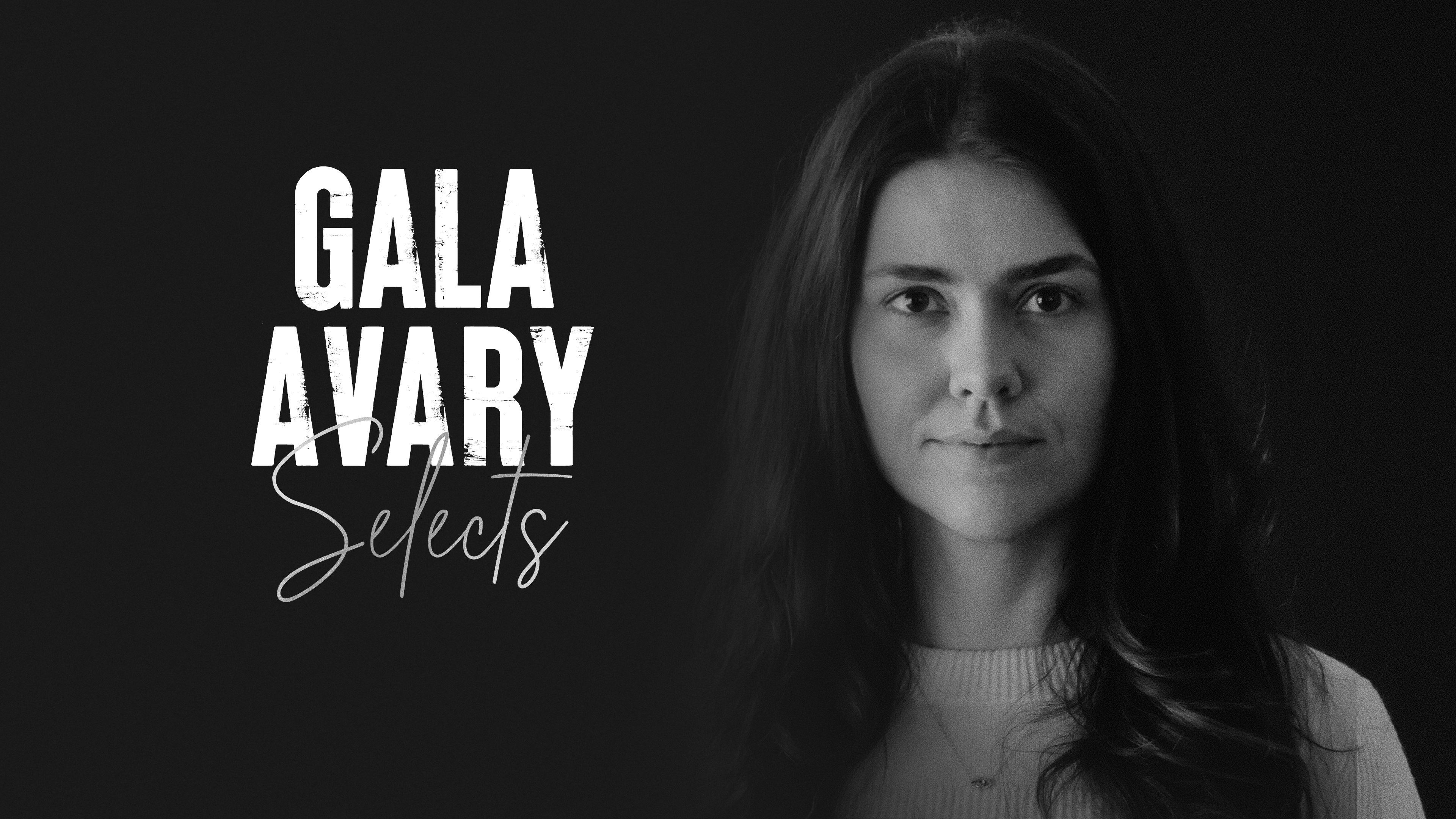 Gala Avary Selects