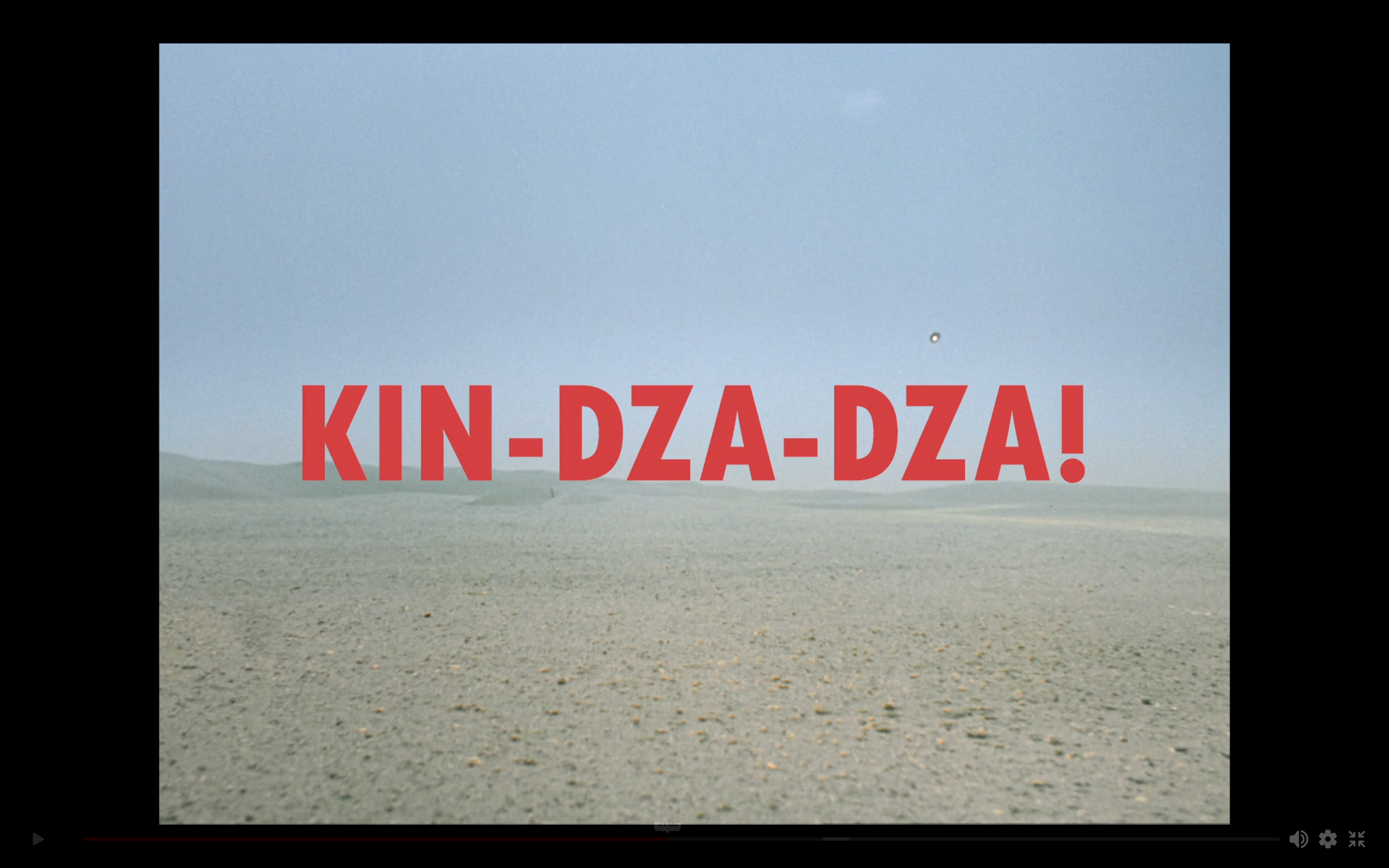 Kin-Dza-Dza!- Trailer
