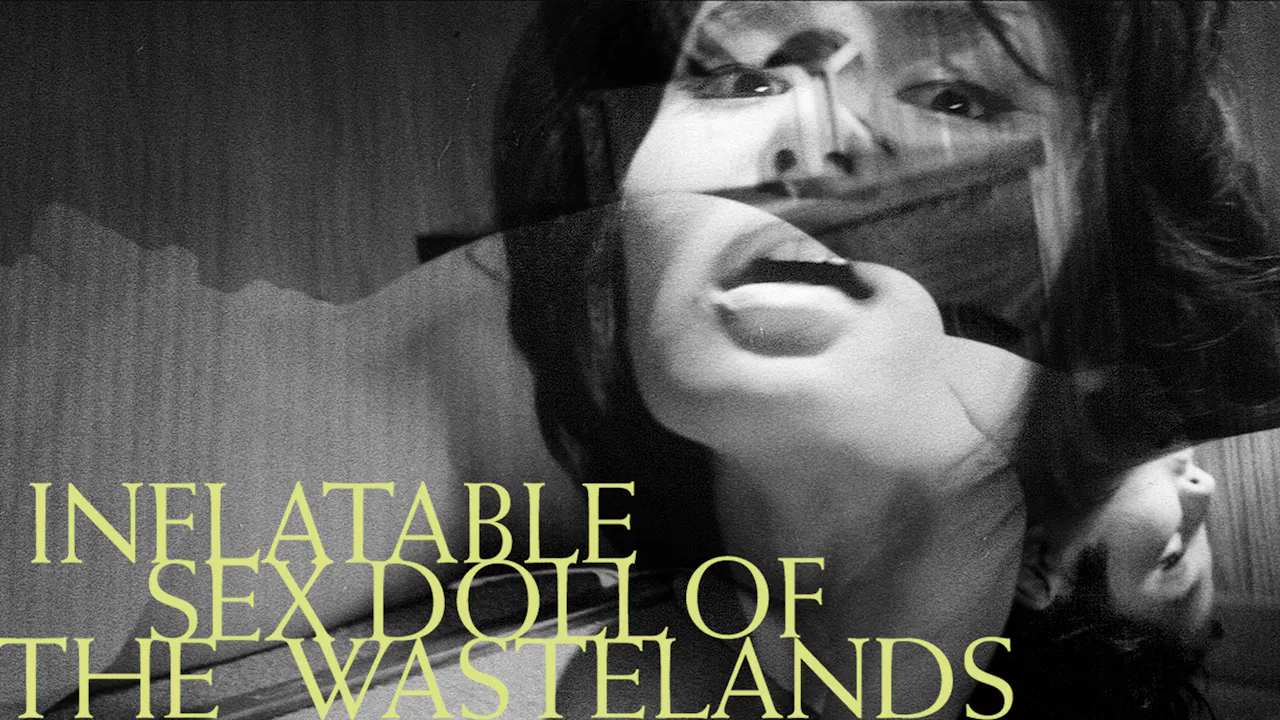 Inflatable Sex Doll of the Wastelands - Arrow Video Channel Inflatable Sex Doll of the Wastelands - Arrow Video Channel