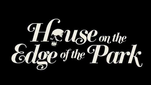 House on the Edge of the Park - Trailer