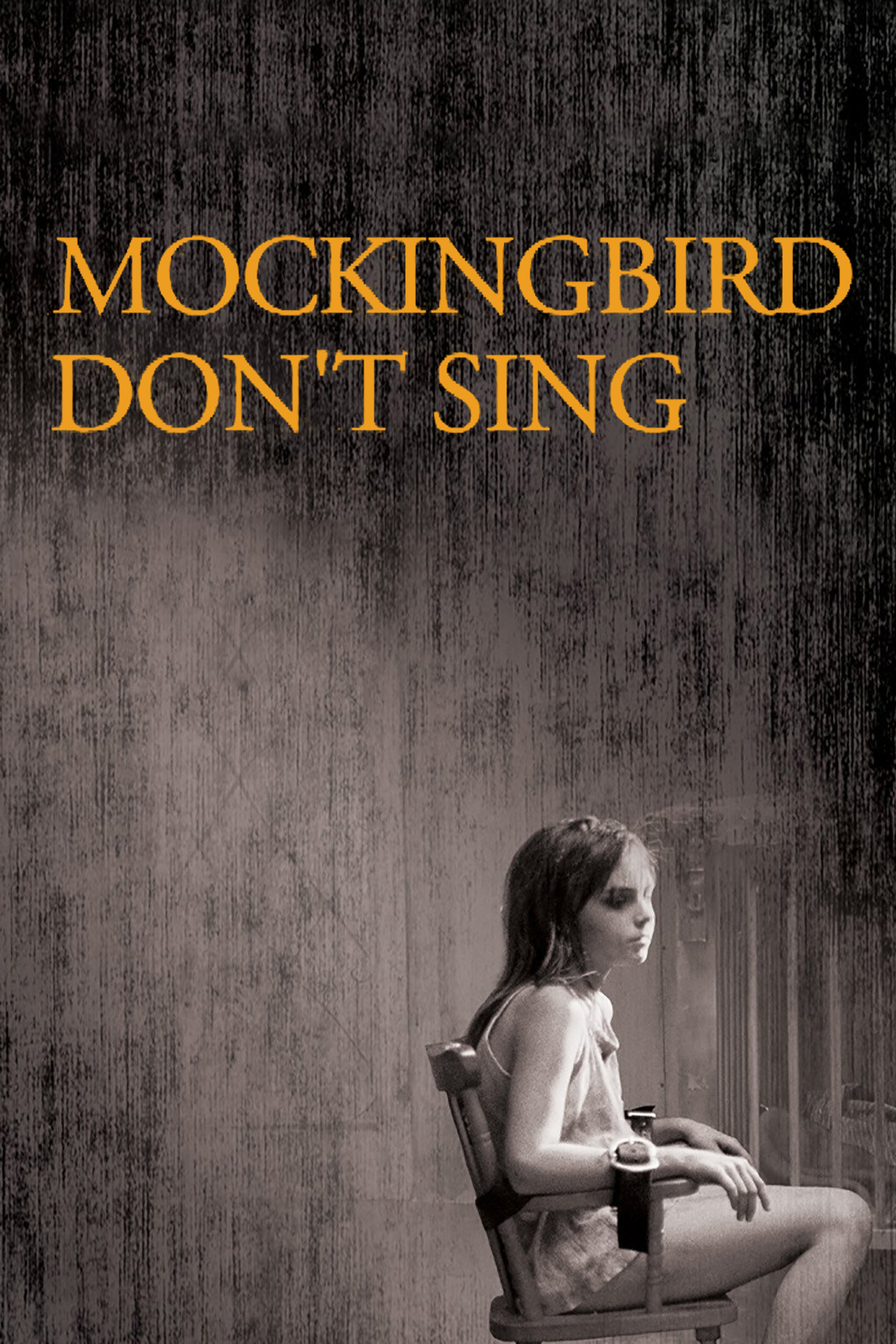 Mockingbird Don't Sing