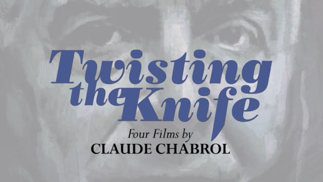 Twisting the Knife: Four Films by Cla...