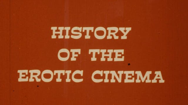 History Of The Erotic Cinema - Trailer