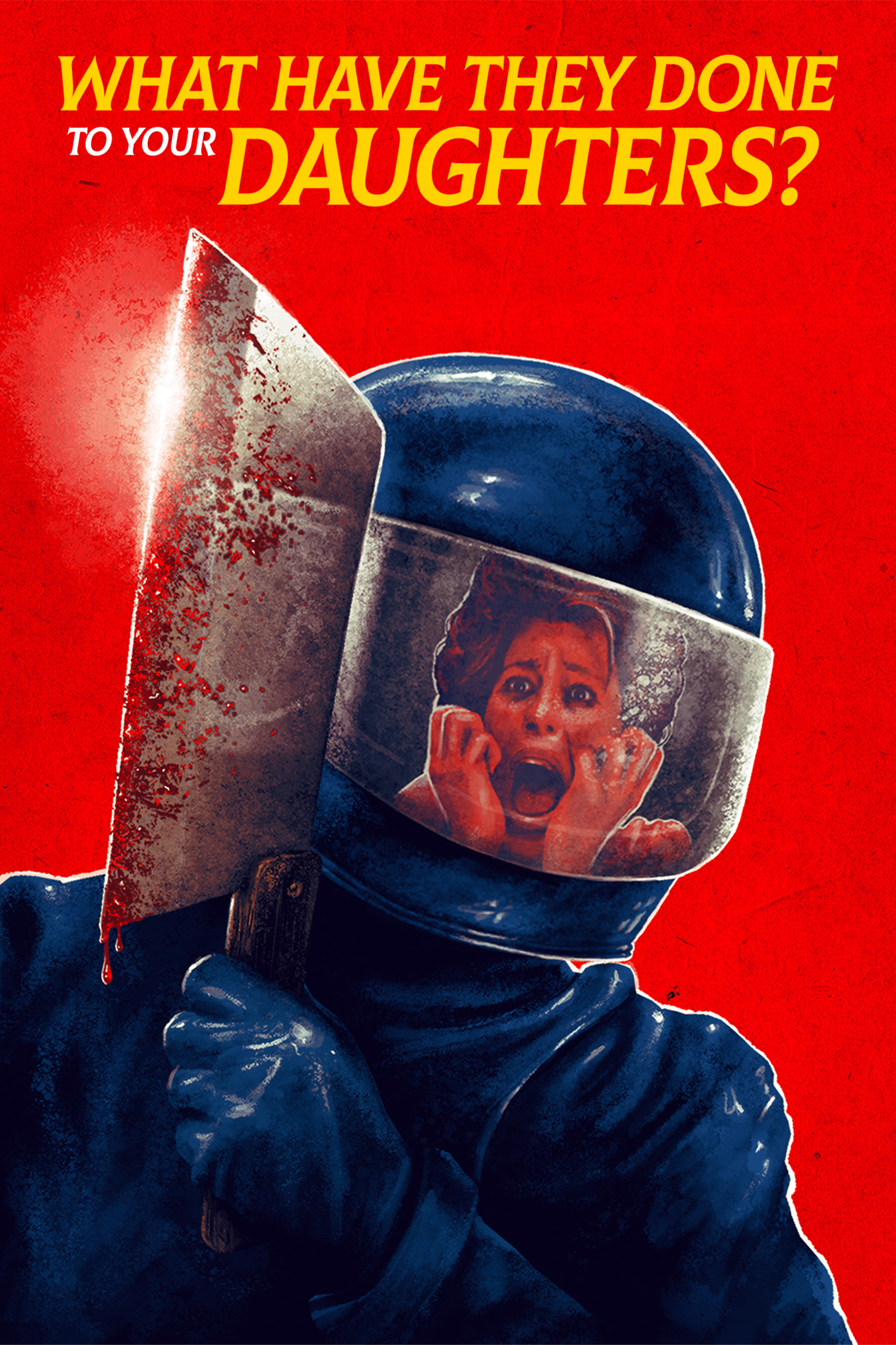 What Have They Done To Your Daughters?