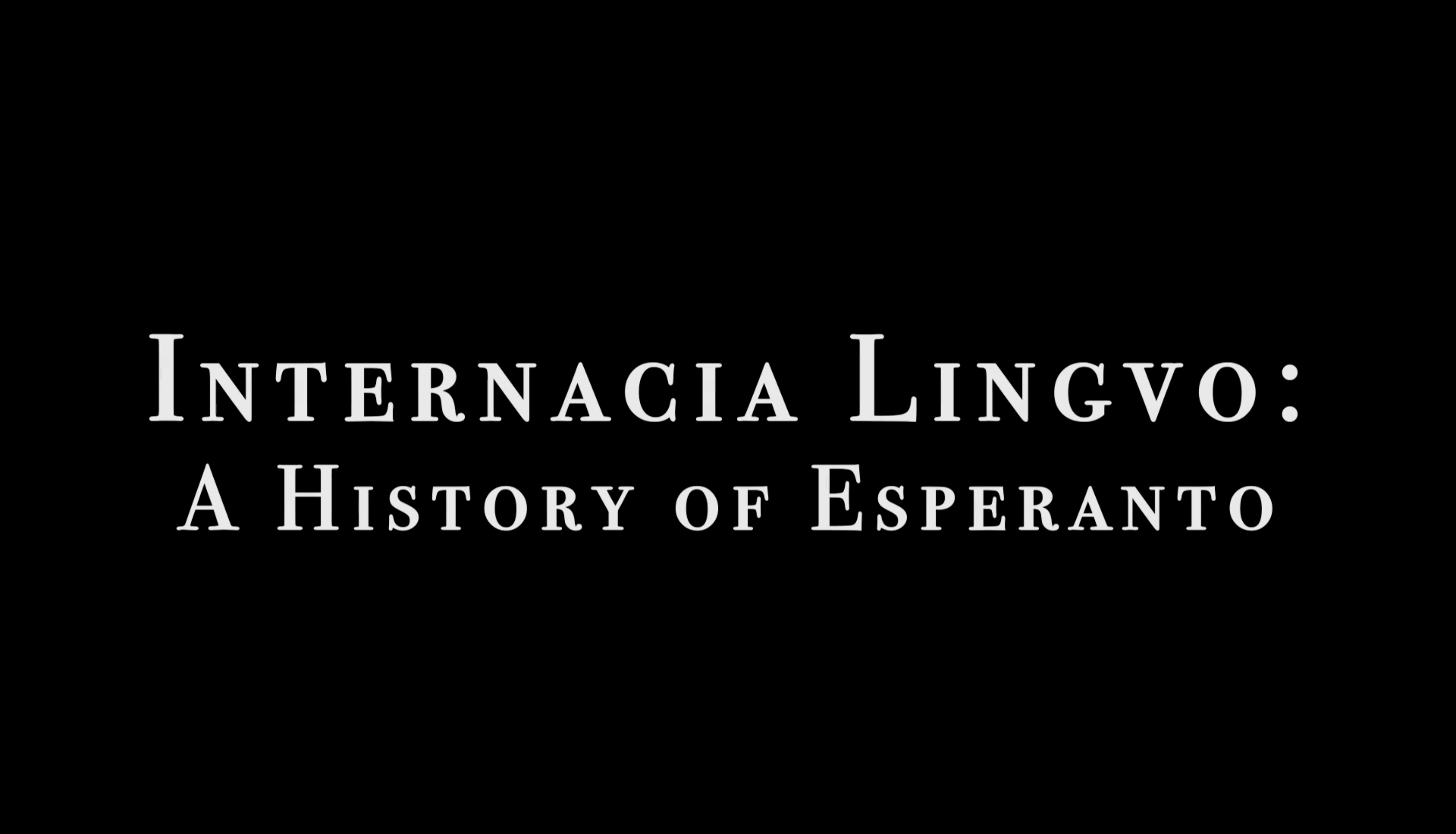 Internacia Lingvo: A History of Esperanto