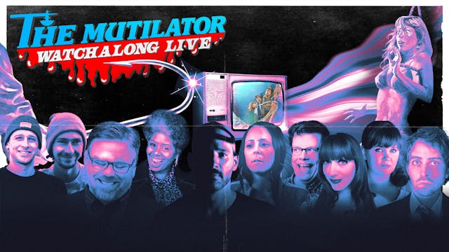 The Mutilator - Watch Along!