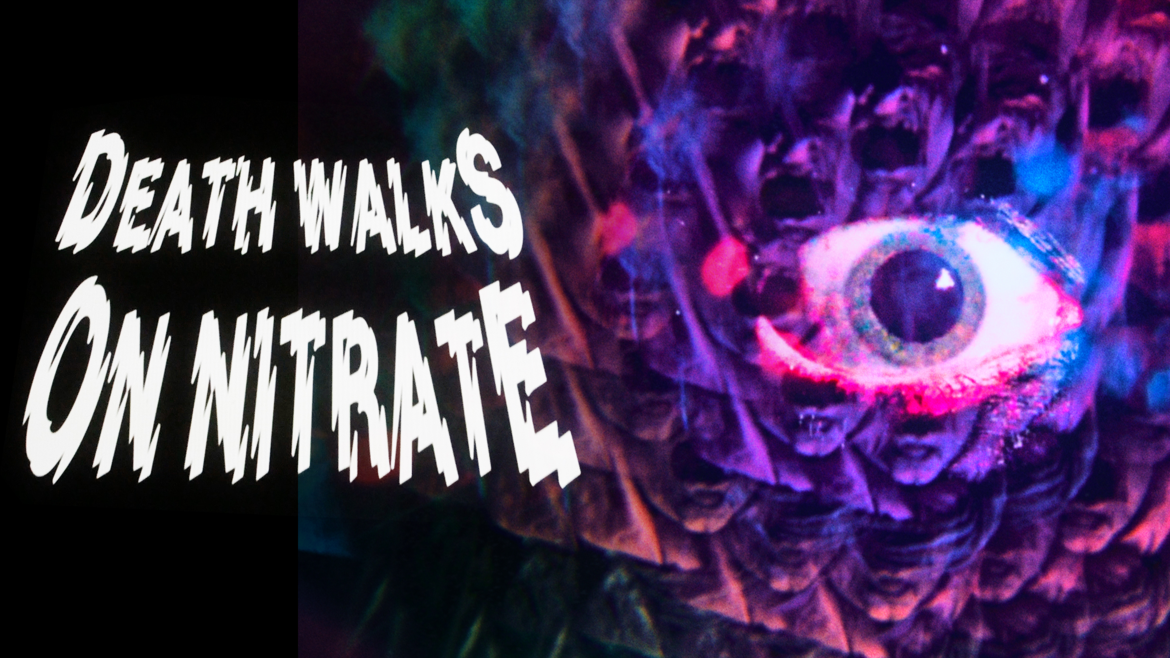 Death Walks on Nitrate