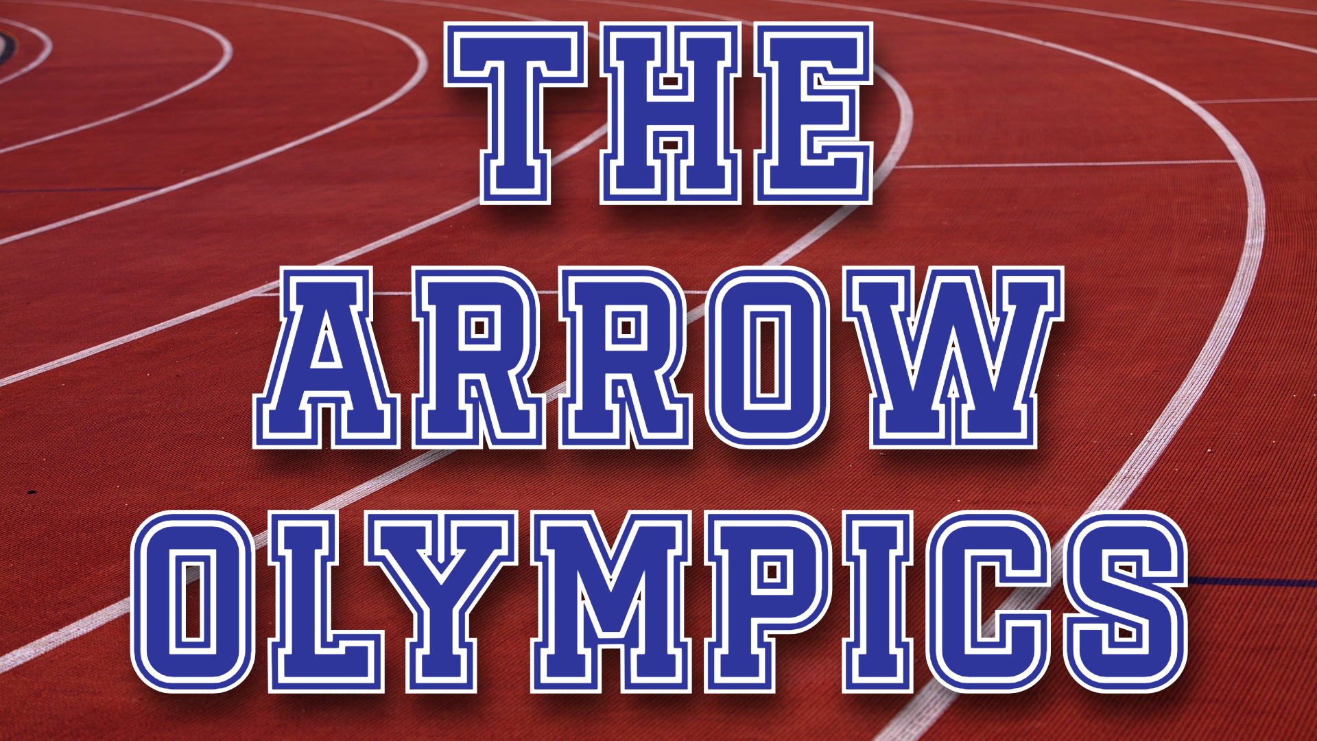 The ARROW Olympics