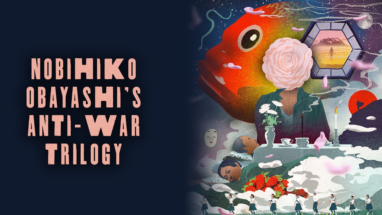 Nobihiko Obayashi's Anti-War Trilogy