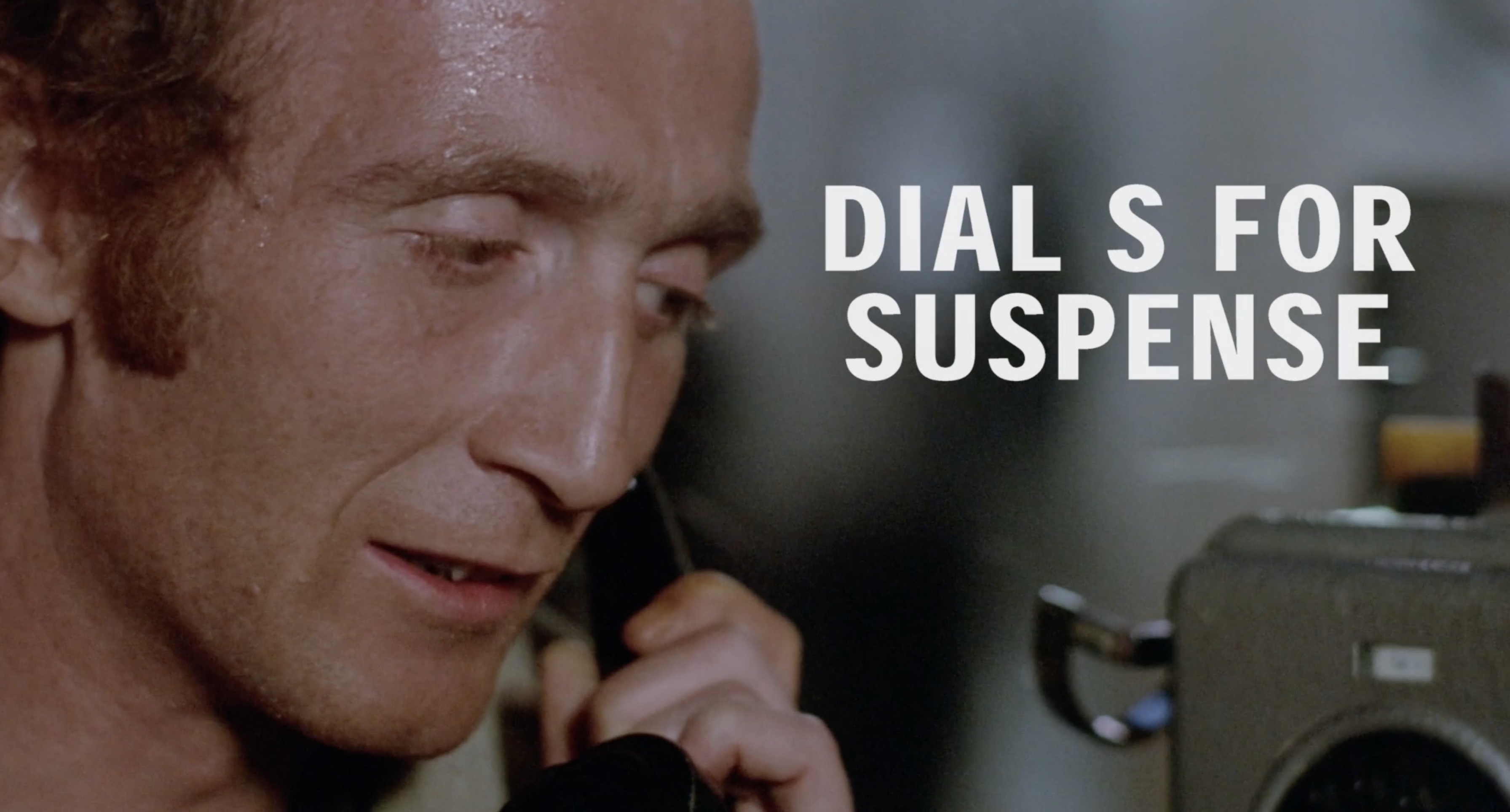 Dial S for Suspense