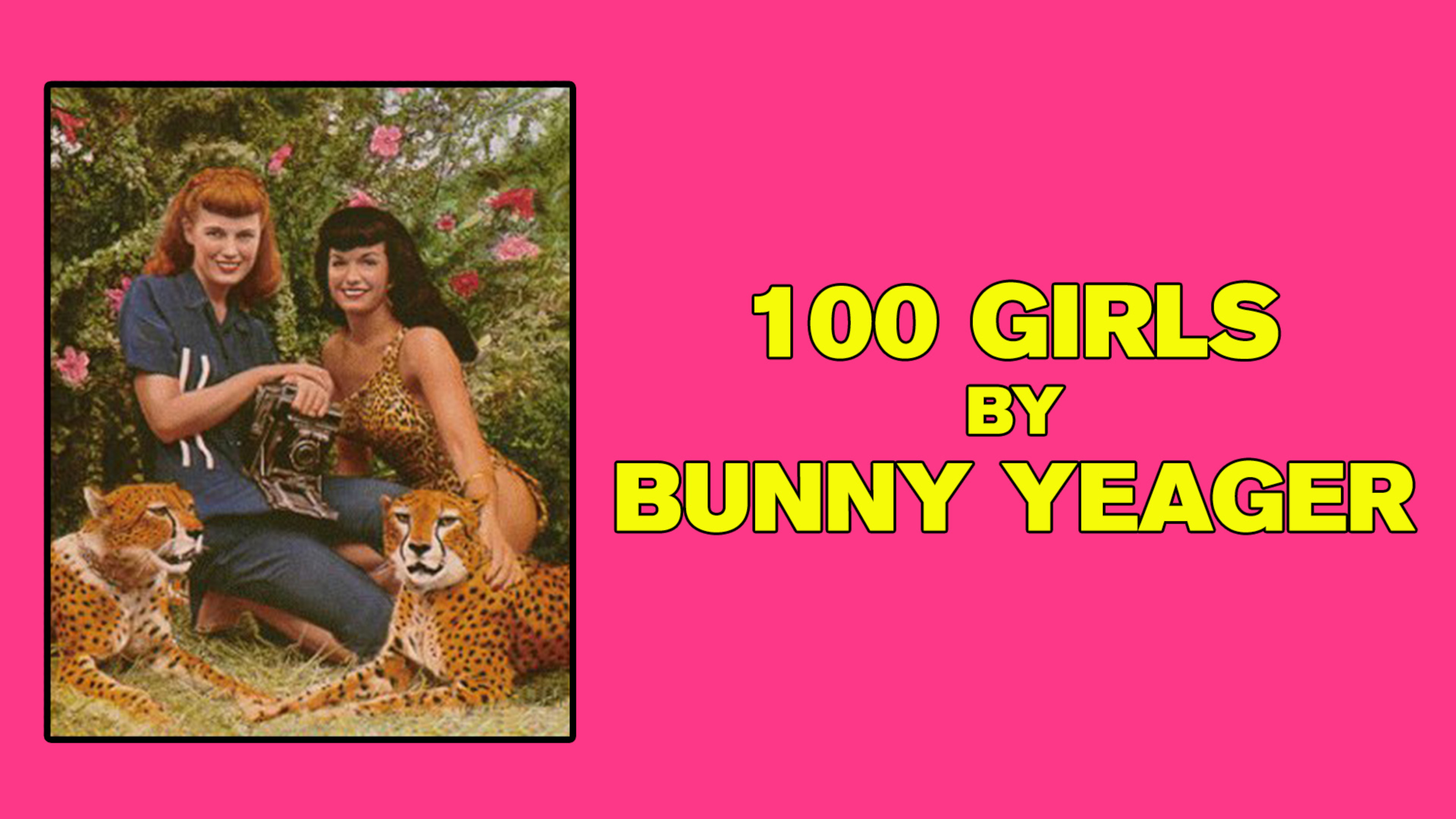 100 Girls by Bunny Yeager