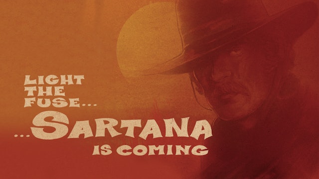 Light the Fuse... Sartana is Coming