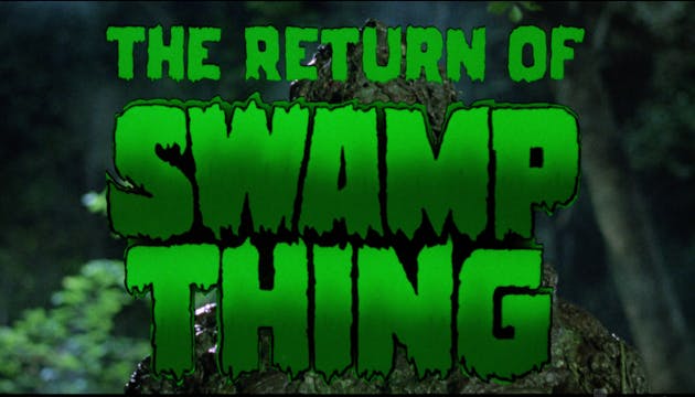 The Return Of Swamp Thing - Trailer