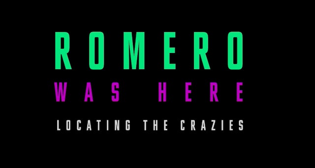 Romero Was Here: Locating The Crazies