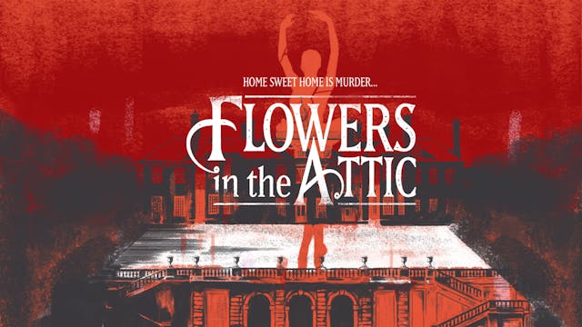 Flowers in the Attic