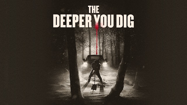 The Deeper You Dig