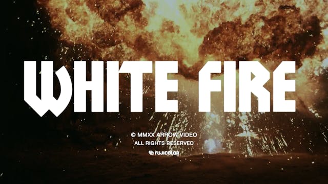 White Fire - Trailer