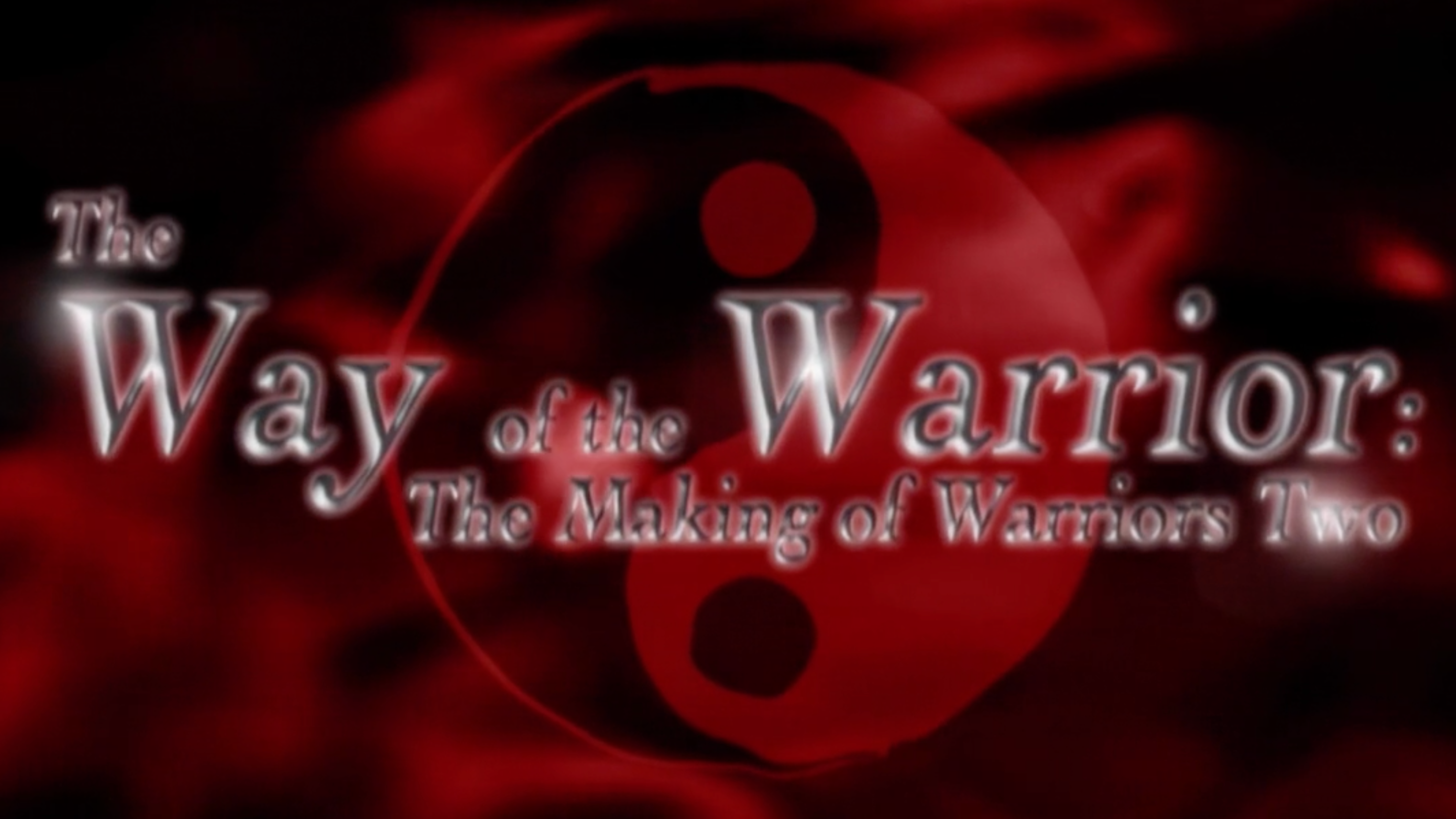 Warriors Two (The Way of the Warrior: The Making of Warriors Two)