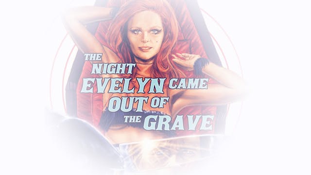 The Night Evelyn Came Out of the Grave