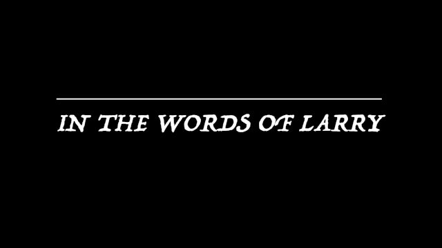 In the Words of Larry