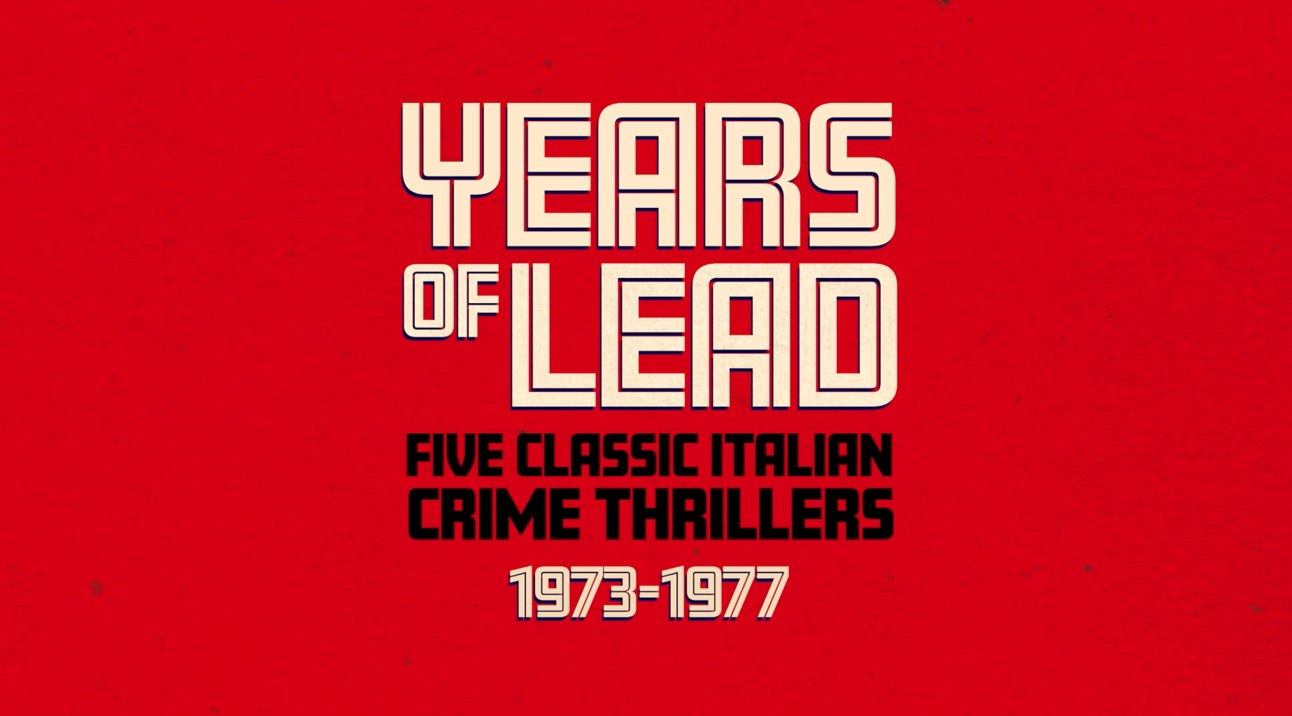 Years of Lead Collection - Trailer