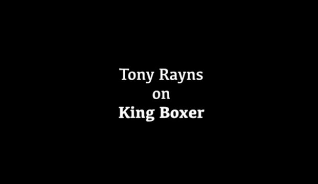 King Boxer - Newly filmed appreciation by film critic and historian Tony Rayns