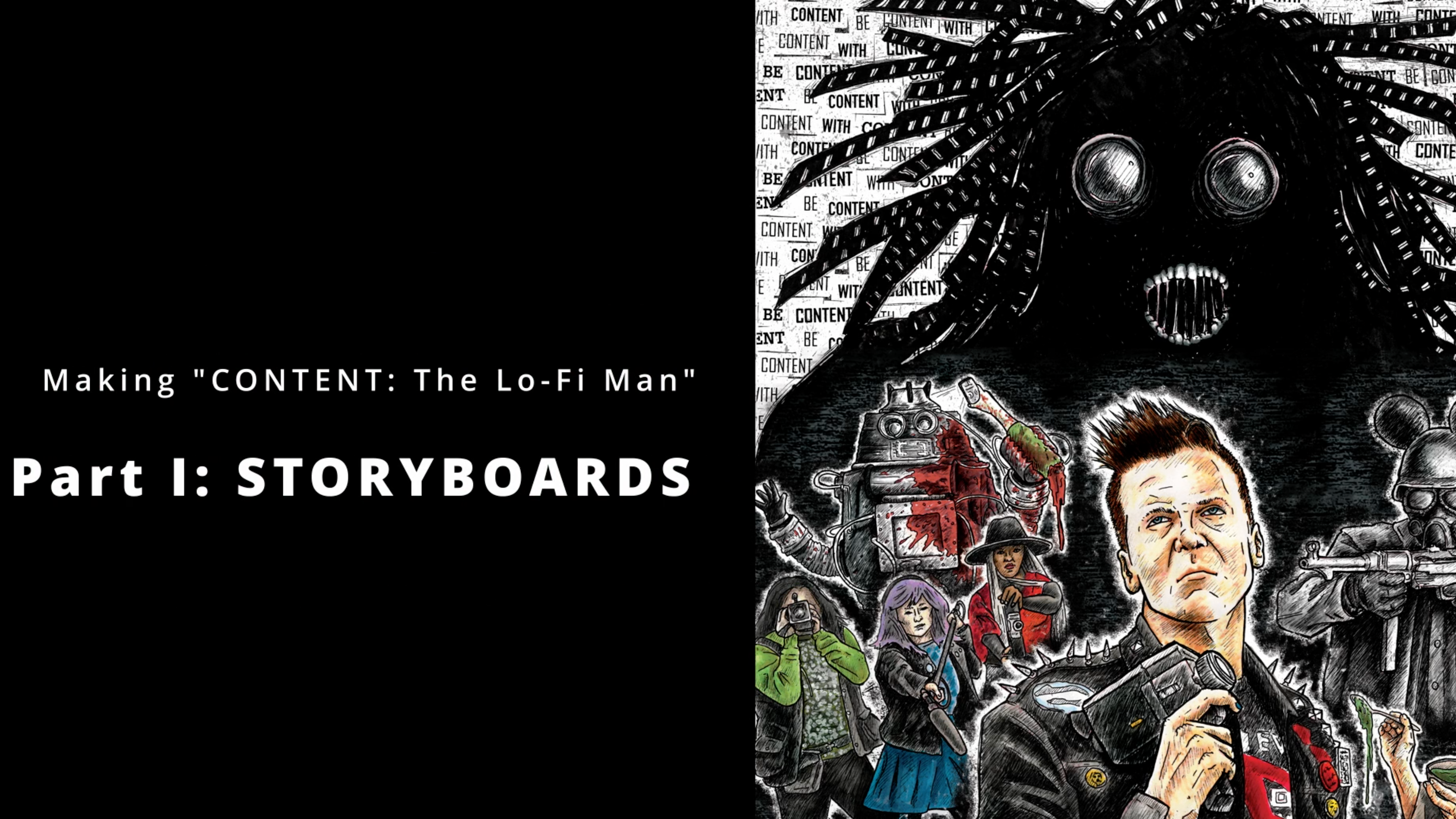 Making "CONTENT: The Lo-Fi Man" - Part I: Storyboards