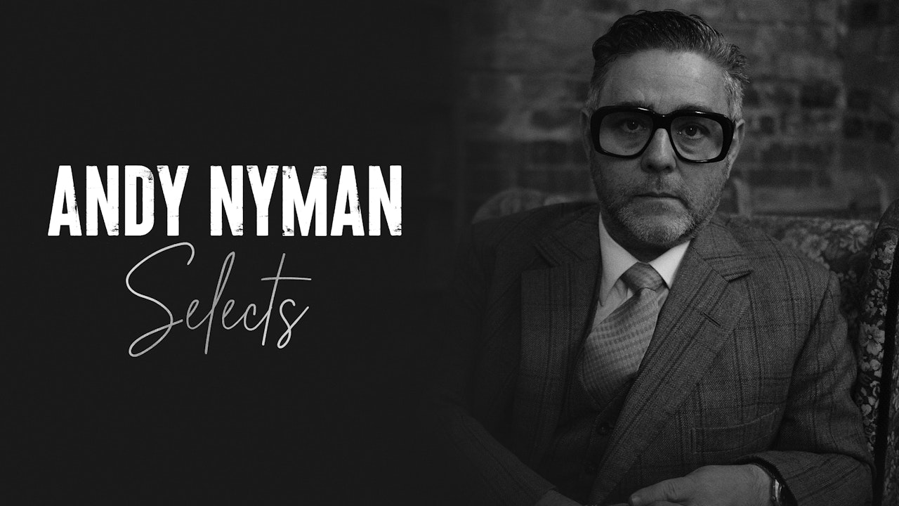 Andy Nyman Selects