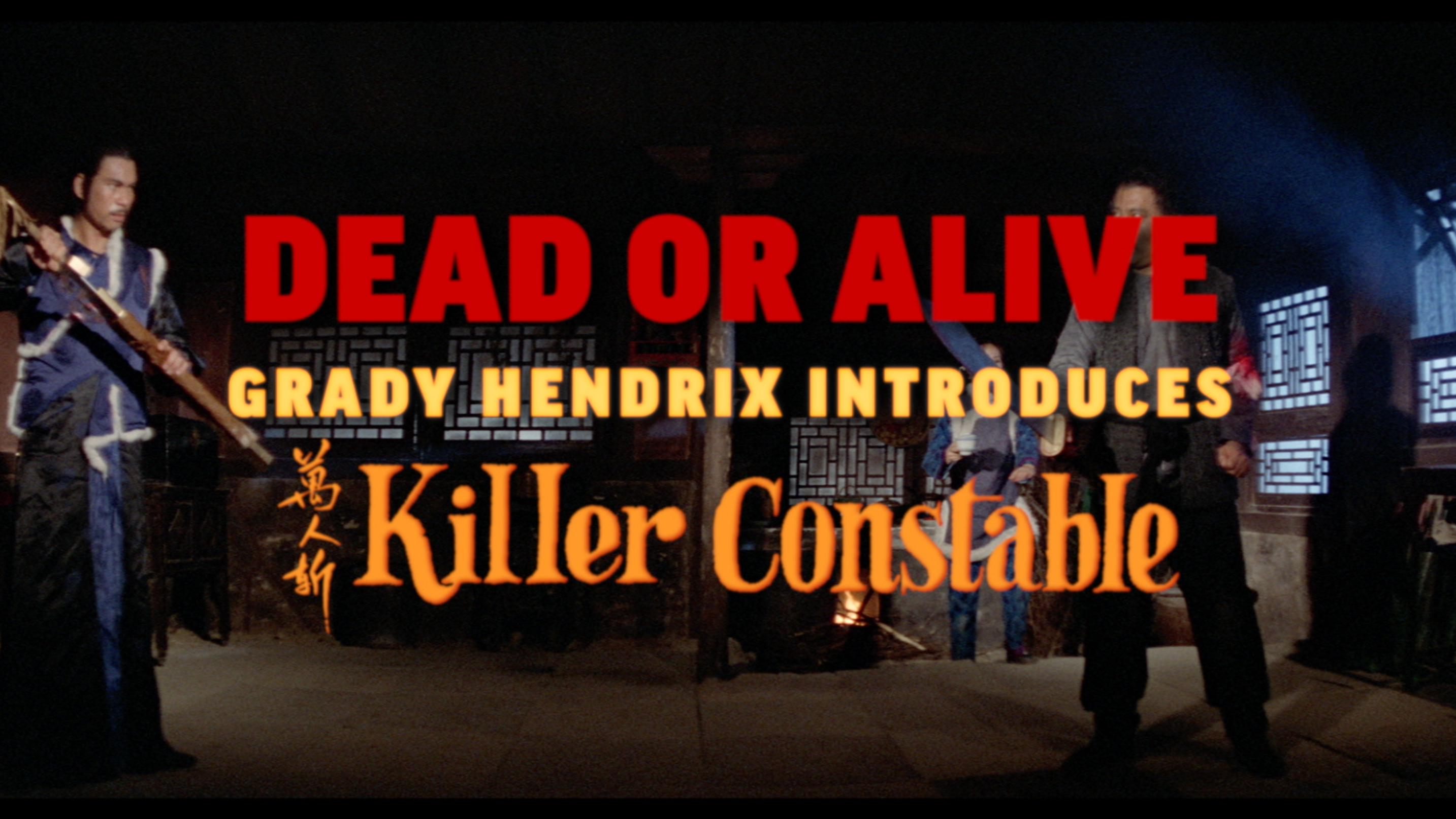Dead or Alive: Grady Hendrix Introduces Killer Constable