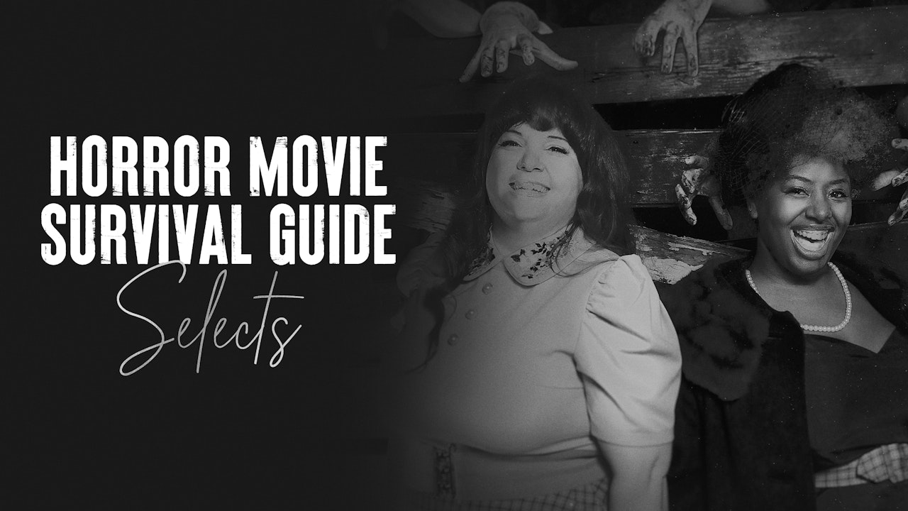 Horror Movie Survival Guide Selects