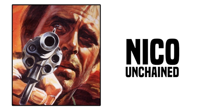 Nico Unchained