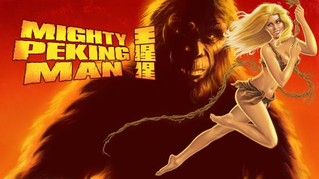 Mighty Peking Man (Audio commentary b...