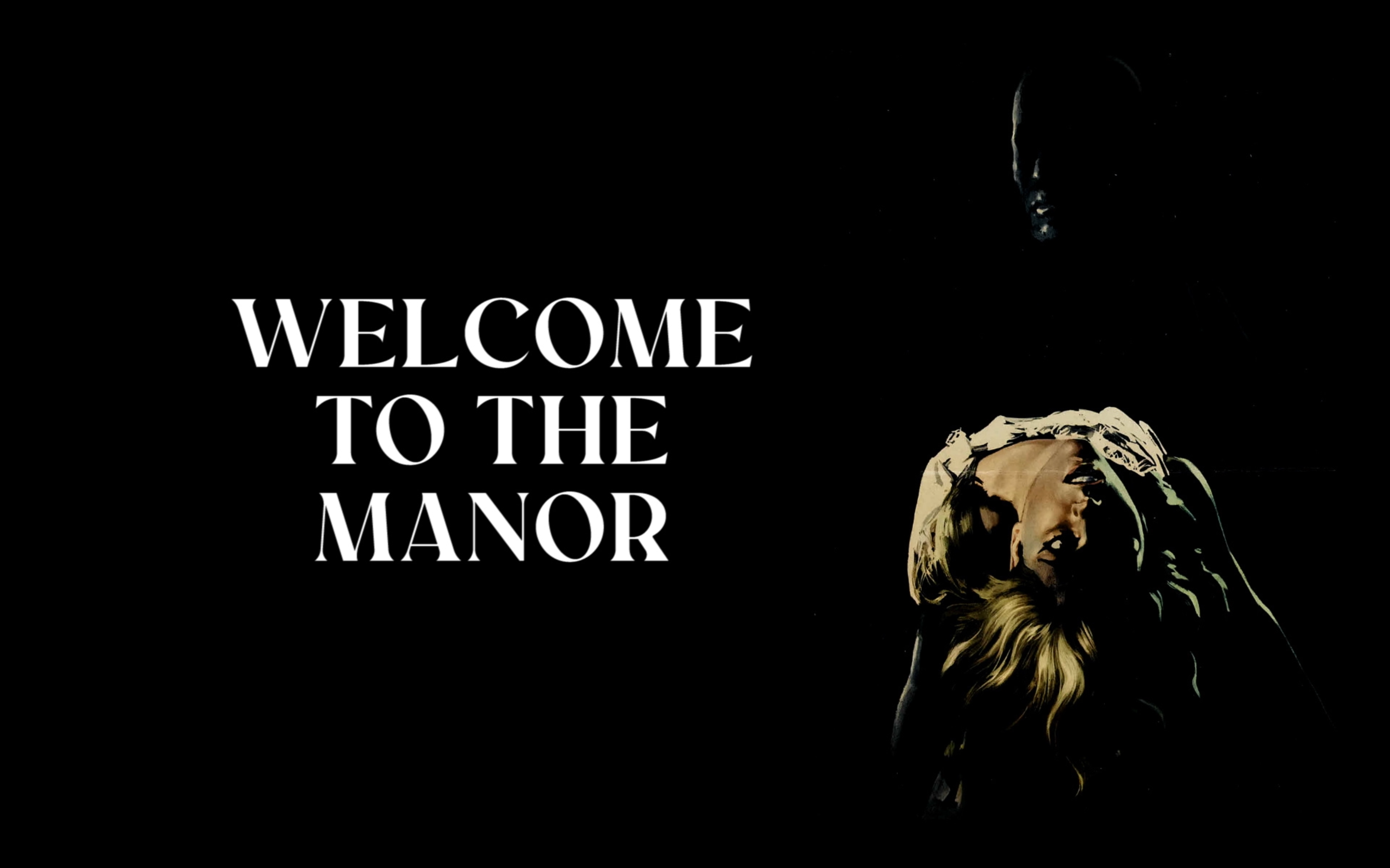 Welcome to the Manor