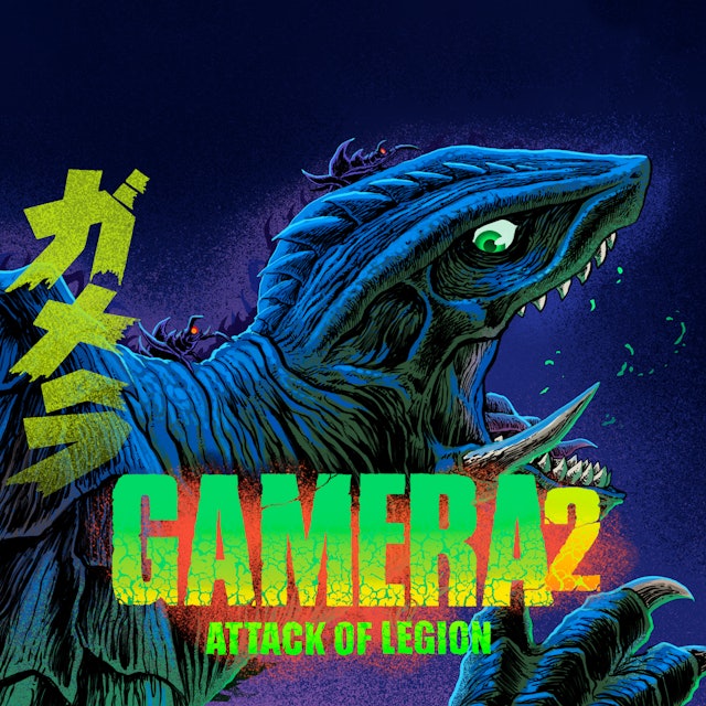 Gamera 2: Attack of the Legion