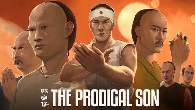 The Prodigal Son (Theatrical Release - Cantonese audio)