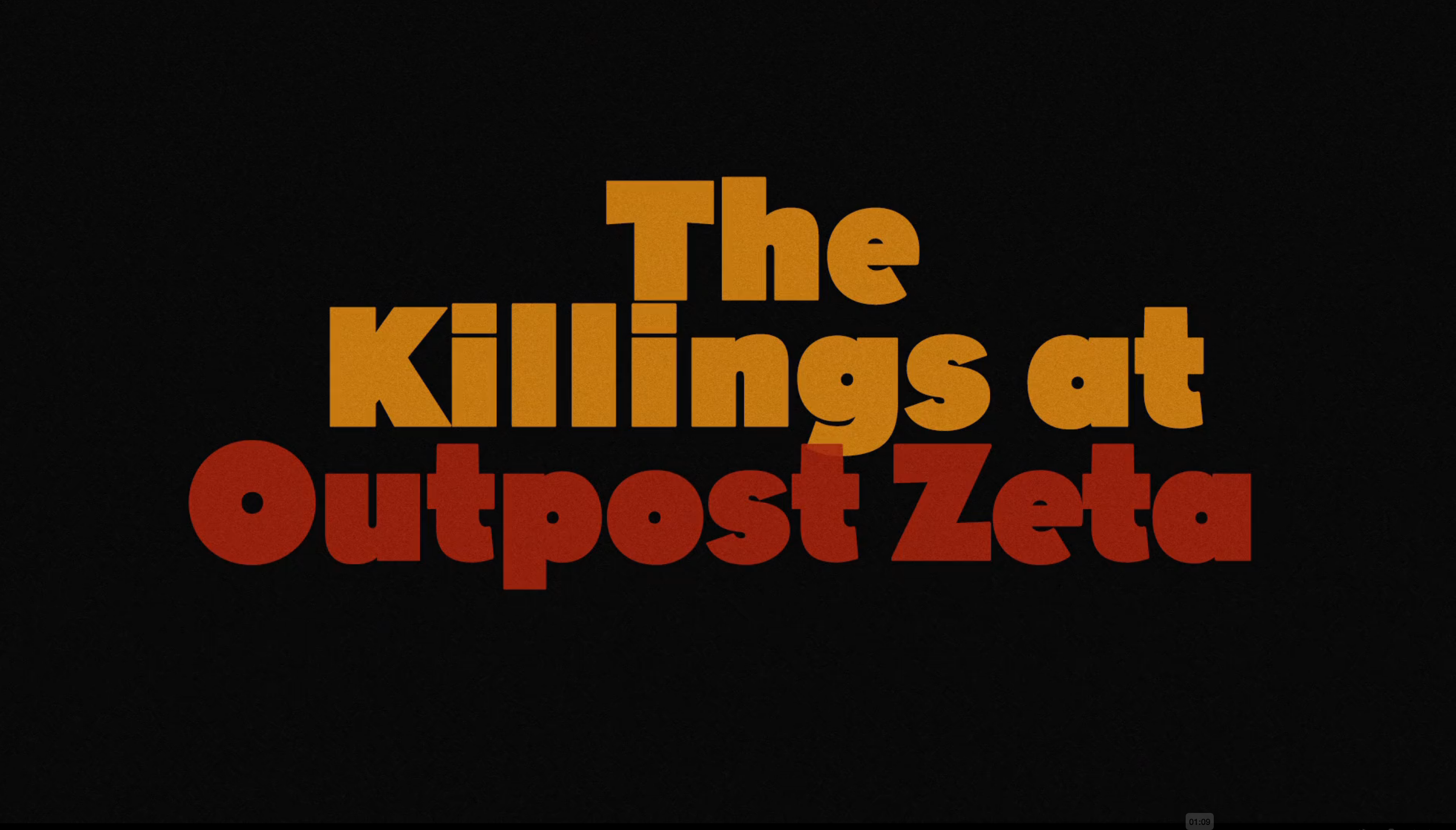 The Killings At Outpost Zeta - Trailer