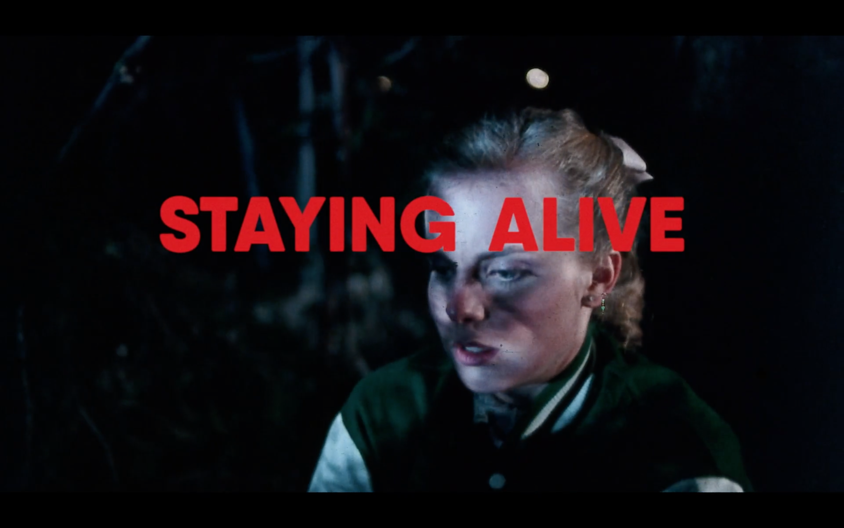Staying Alive