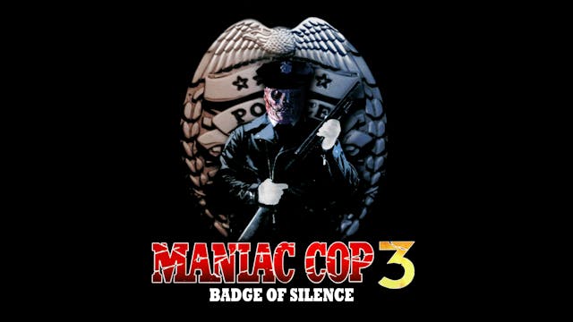 Maniac Cop 3: Badge of Silent