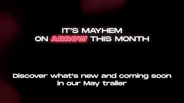 May on ARROW - Trailer