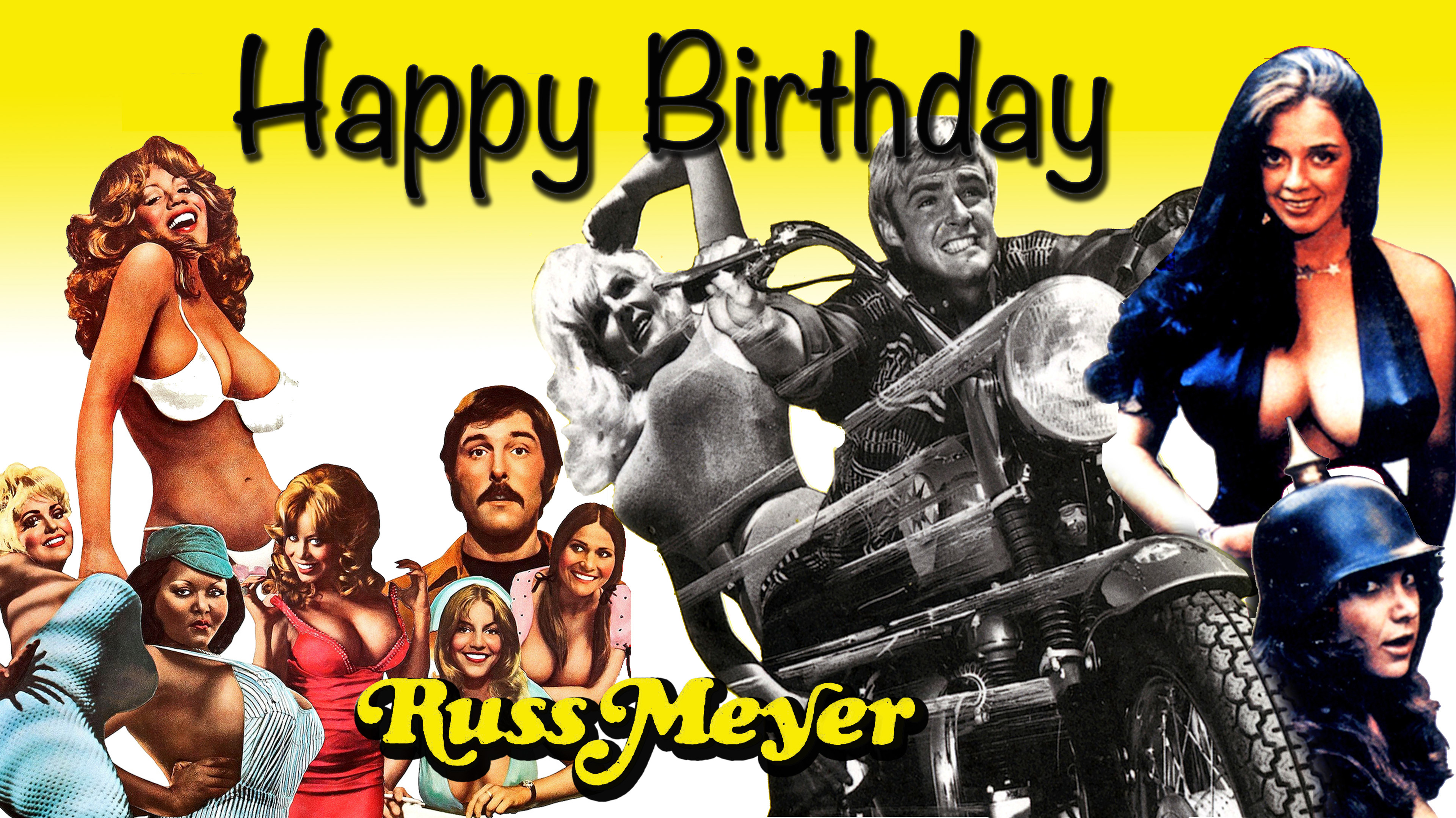 Happy Birthday: Russ Meyers