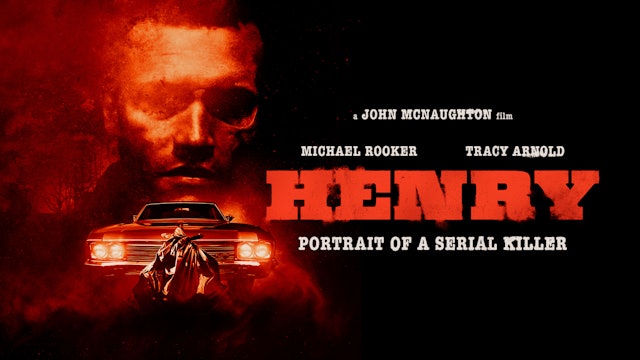 Henry Portrait of a Serial Killer (Audio-commentary by J. McNaughton & S. Jones)