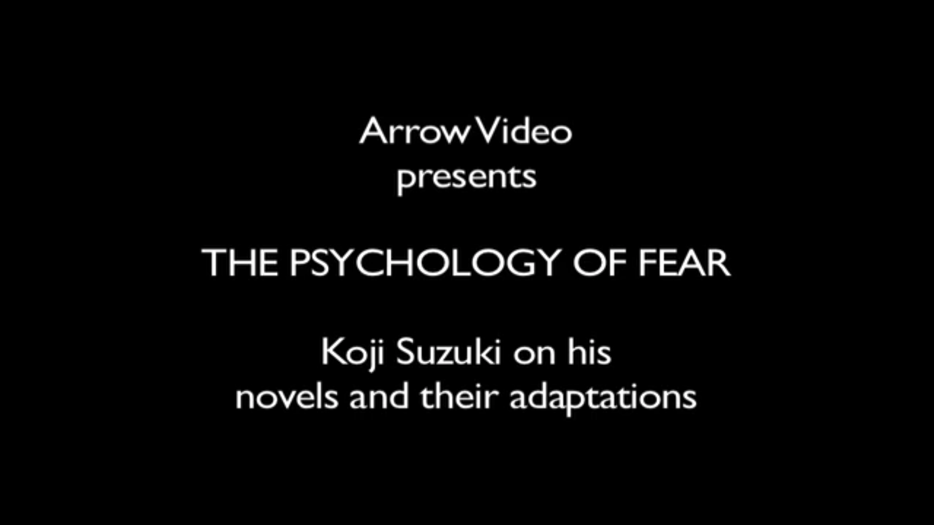 The Psychology of Fear