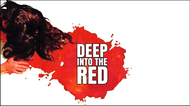 Deep Into The Red