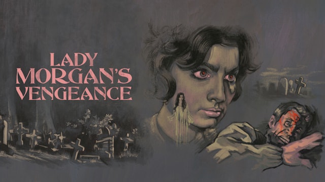 Lady Morgan's Vengeance (Audio-commentary by Alexandra Heller-Nicholas)