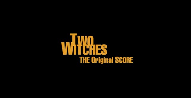 Two Witches: the Original Score