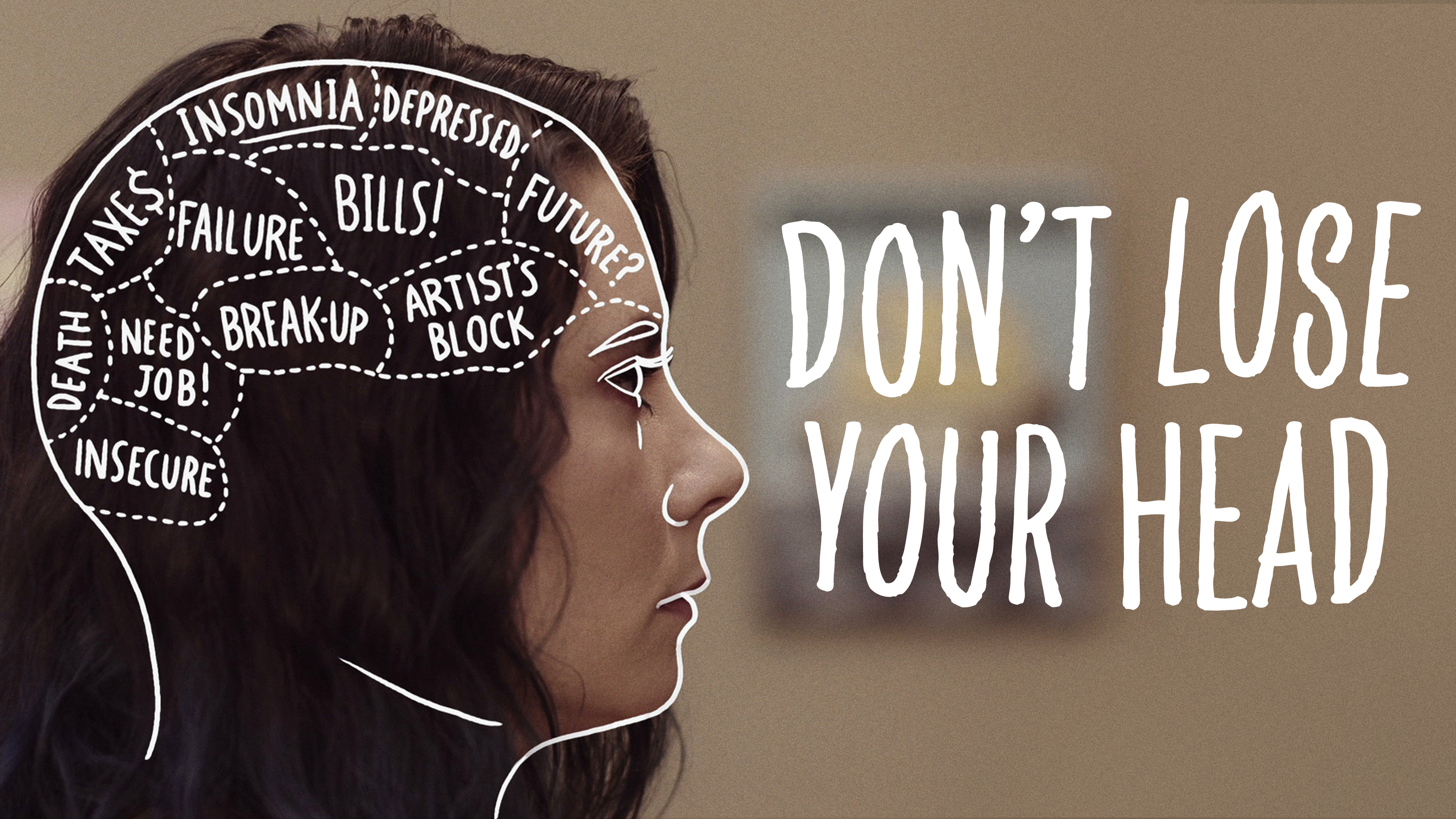 Don't Lose Your Head